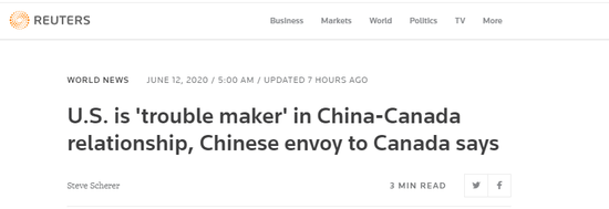 路透社:中国驻加大使称,美国是中加关系的“麻烦制造者”