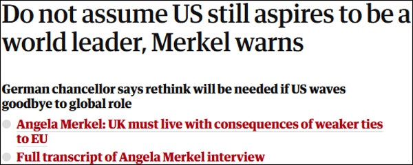 题为“默克尔警告，别再想当然地以为美国还想当世界老大”的报道 图自《卫报》