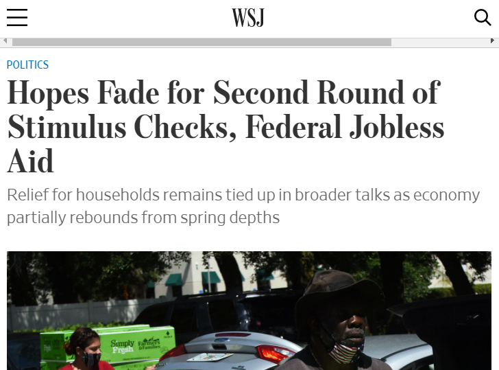 △《华尔街日报》称，美国出台新一轮经济刺激支票和联邦失业援助的希望渺茫