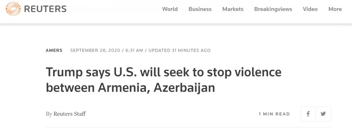 路透社：特朗普说美国将寻求制止阿塞拜疆和亚美尼亚之间的暴力冲突